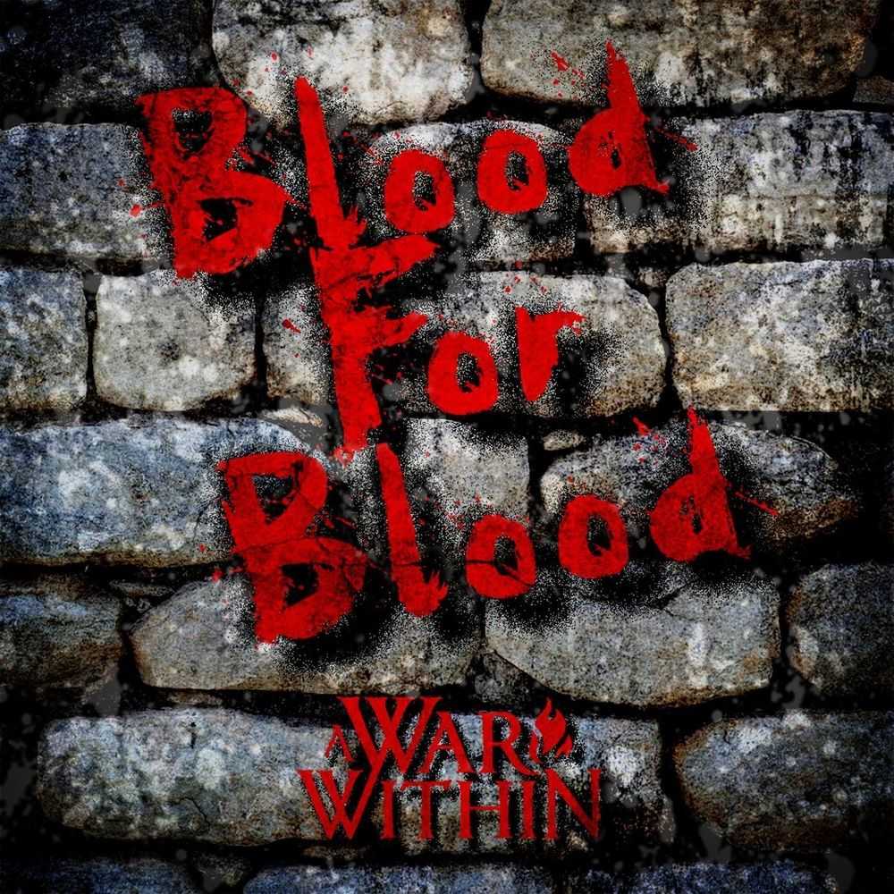 A War Within - Blood For Blood